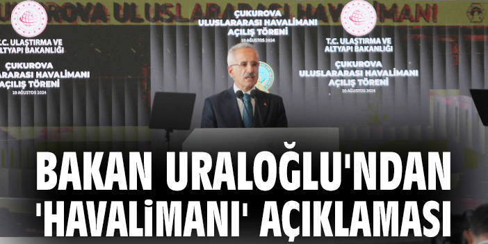Tarsus’ta Çukurova Havalimanı açıldı