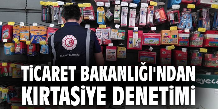 Ticaret Bakanlığı Okul Alışverişi Denetimleri