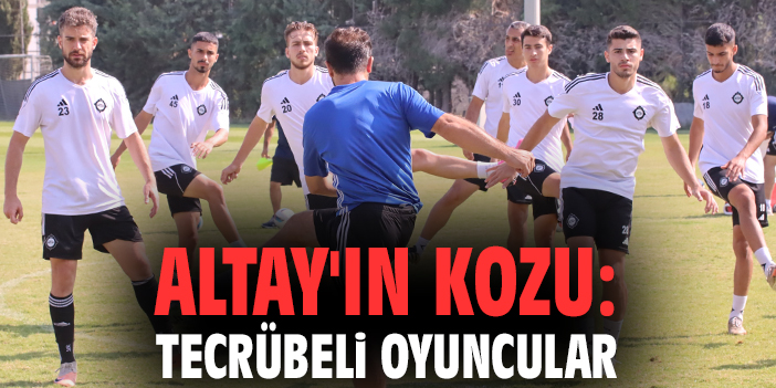 Altay, Tecrübeli Oyuncuları İle Şampiyonluk Peşinde