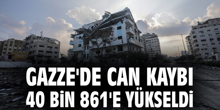 Gazze’de can kaybı 40 bin 861’e yükseldi