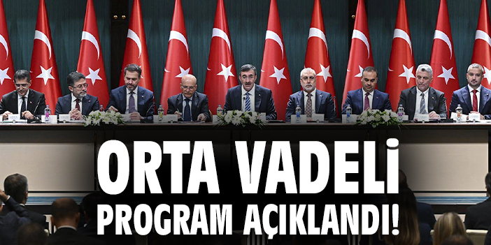 Orta Vadeli Program açıklandı!