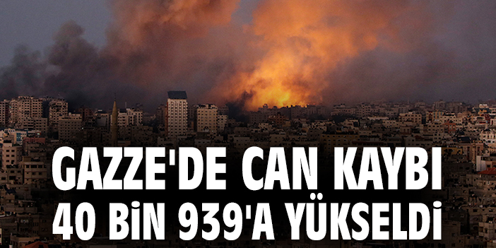 Gazze’de can kaybı 40 bin 939’a yükseldi