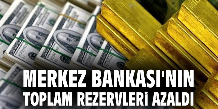 Merkez Bankası Rezervlerinde Dikkat Çeken Düşüş!