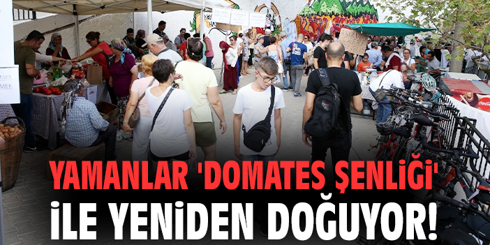 Yamanlar’da Yeniden Doğuş: Domates Şenliği!