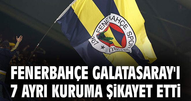 <p><strong>Fenerbahçe’den Galatasaray’a Şok Şikayet!</strong></p>