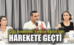 Çiğli’de Kadınlar İçin Eşitlik Adımları Atıldı