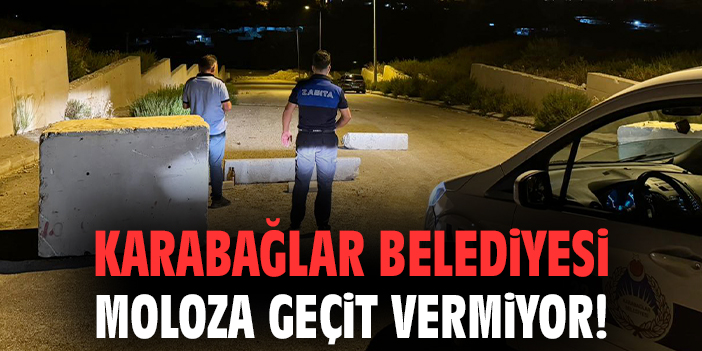 Karabağlar’da Kaçak Döküme Ceza Yağdı!