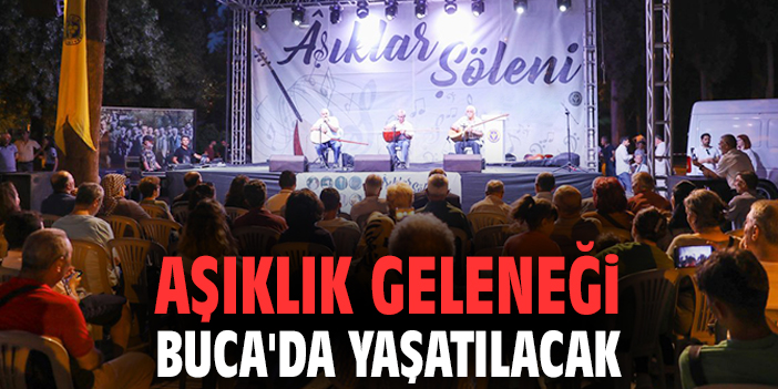 Aşıklar Şöleni ile Anadolu Ezgileri Buca’da