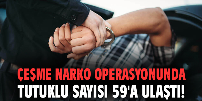 İzmir’de Narkotik Operasyonu: 59 Tutuklama!