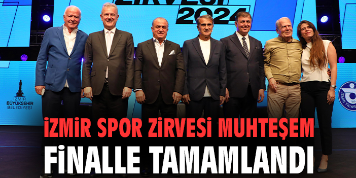 İzmir Spor Zirvesi: Efsaneler Futbolu Konuştu