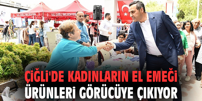 Kadın El Emeği Kermesi Çiğli’de Başladı!