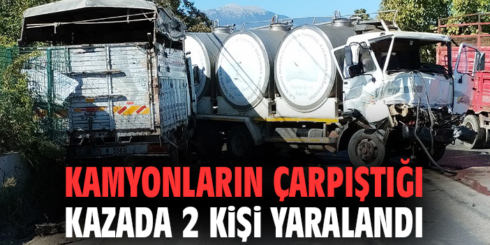 Ödemiş’te Kafa Kafaya Çarpışan Kamyonlar: Yaralılar