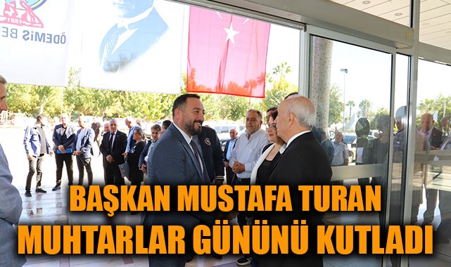 Başkan Turan’dan Muhtarlara Destek Mesajı!