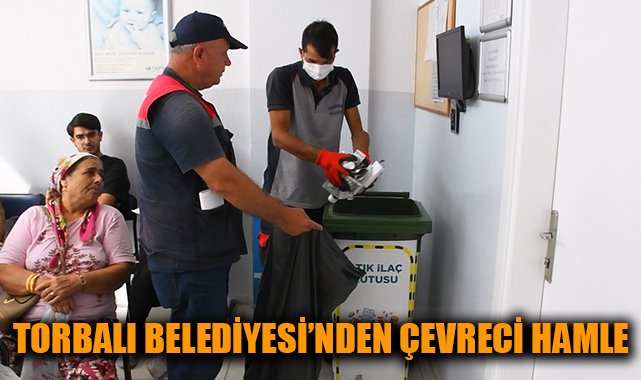 Torbalı’da Atık İlaç Yönetimiyle Sağlıklı Çevre