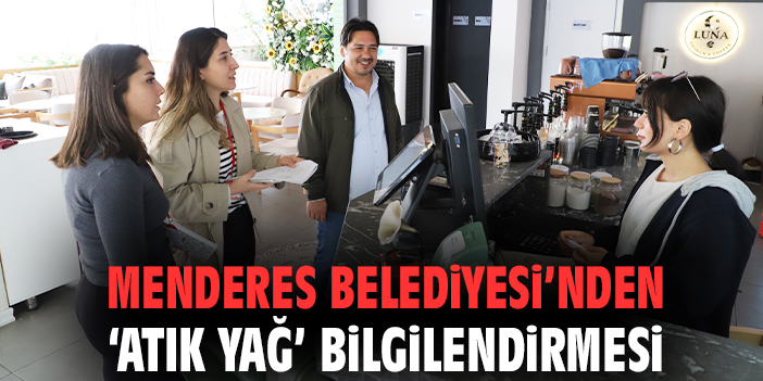 Menderes’te Atık Yağ Toplama Seferberliği Başladı!