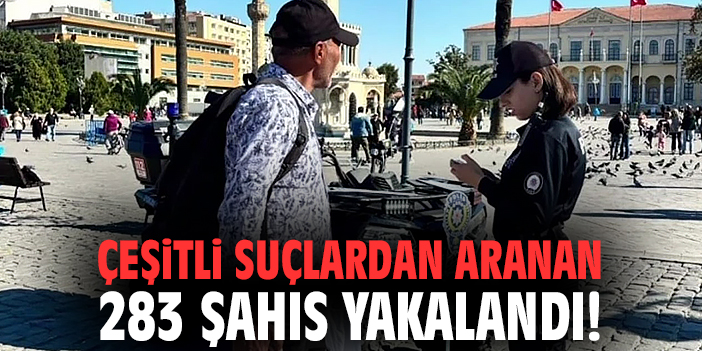 Konak’ta 283 Şahıs Yakalandı, 102 Tutuklandı!