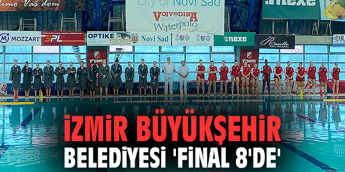 İzmir Büyükşehir Kadın Takımı Finale Yükseldi!