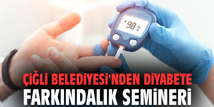 Diyabet Farkındalığı İçin Ücretsiz Seminar!