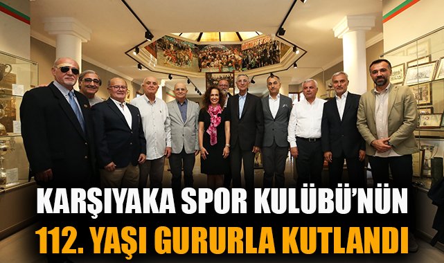 Karşıyaka Spor Kulübü 112. Yaşını Coşkuyla Kutladı!