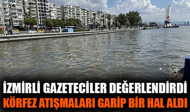 “Körfez Kirliliği Tartışmaları Sona Ermiyor!”