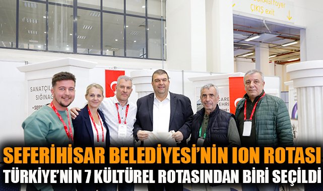 Seferihisar’ın ION Rotası, Kültürel Tanıtımda Öne Çıkıyor