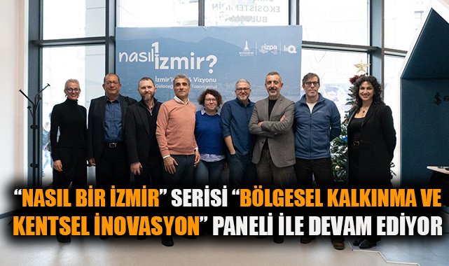 İzmir Vizyon 2074: Geleceğin Şehrini Şekillendiriyor