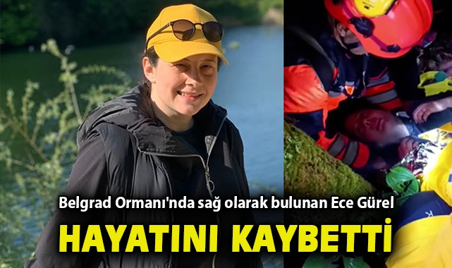 Kaybolan Ece Gürel, kurtarılamadı!
