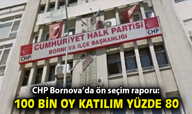 CHP’nin Ön Seçiminde Bornova’dan Rekor Katılım