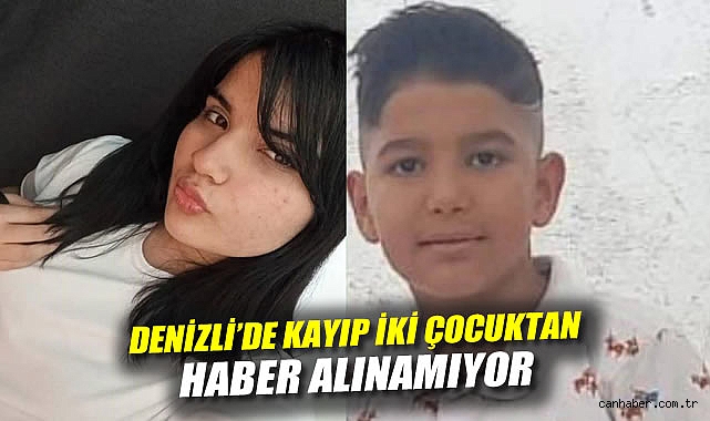 Denizli’de İki Kayıp Çocuk İçin Arama Başlatıldı