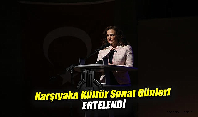 Karşıyaka Kültür Sanat Günleri İleri Tarihe Ertelendi