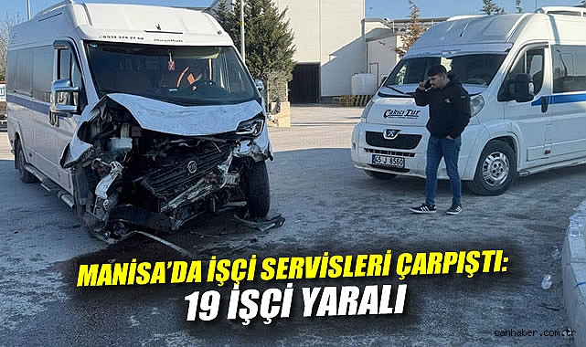Manisa’da Fabrika Servisleri Kaza Yaptı: 19 Yaralı!