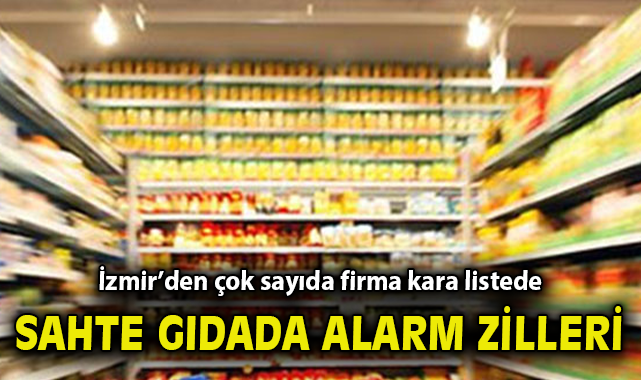 İzmir’de Gıda Hilecileri Hız Kesmiyor!