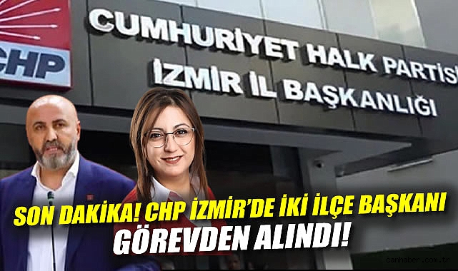 CHP İzmir’de Yönetimde Şok Değişiklikler!