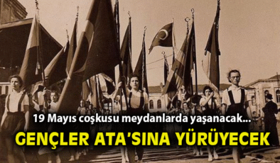 19 Mayıs Coşkusu: Atatürk ve Gençlik Bayramı