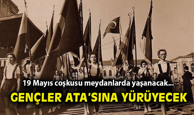19 Mayıs Coşkusu: Atatürk ve Gençlik Bayramı
