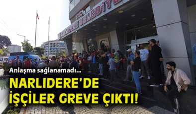 Narlıdere’de İşçilerden Grev Kararı!