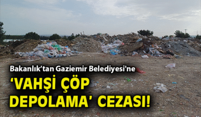 Gaziemir Belediyesi’ne 1.9 Milyon TL Ceza!