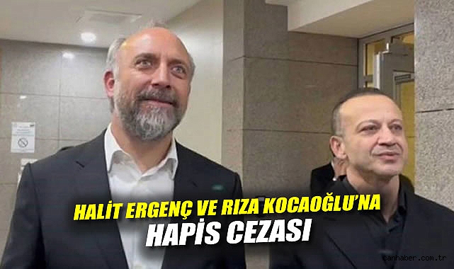 Halit Ergenç ve Rıza Kocaoğlu’na Yalan Tanıklık Cezası