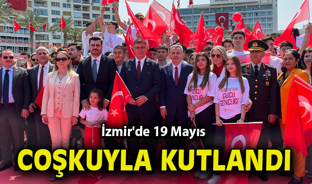İzmir’de 19 Mayıs Coşkusu: Gençlik ve Spor Bayramı
