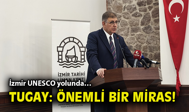 İzmir’in Tarihi Limanı UNESCO İçin Gün Sayıyor!