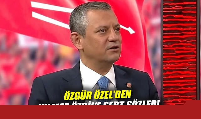 Özgür Özel’den Yılmaz Özdil’e Sert Tepki!