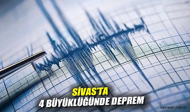 Sivas’ta 4 Büyüklüğünde Deprem Meydana Geldi