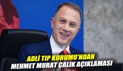 Adli Tıp’tan Çalık Raporu: Şaşırtan Detaylar!