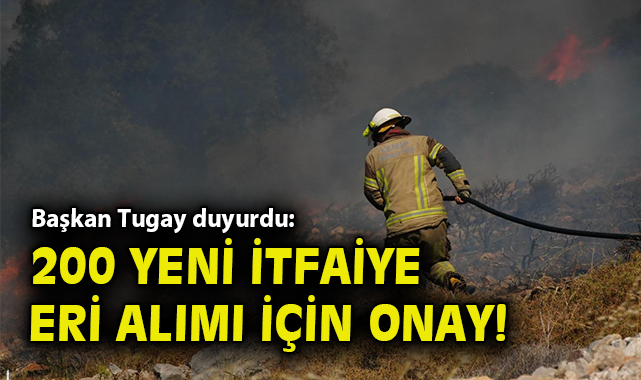 İzmir’e 200 Yeni İtfaiye Eri Onayı Geldi!