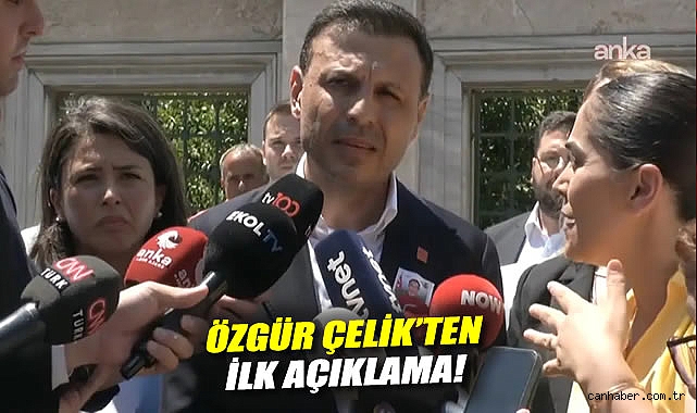 CHP’ye Saldırı: Özgür Çelik’ten İlk Açıklama