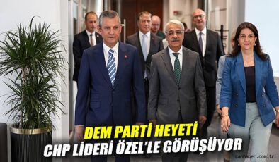 DEM Parti Heyeti, Özgür Özel ile Görüşmeye Gitti