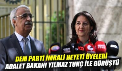 DEM Parti Heyeti, Adalet Bakanı ile Kritik Görüşme