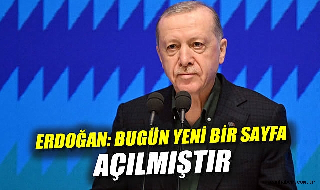 Erdoğan: Terör Defteri Kapatıldı, Yeni Bir Sayfa!