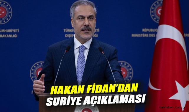 Fidan: İsrail Suriye’yi Bölmeye Çalışıyor!