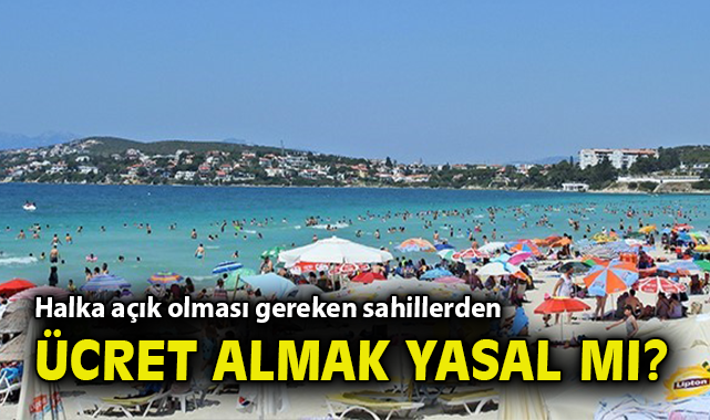 Sahiller İhaleye Mi Çıktı? Halka Kapalı Alanlar!